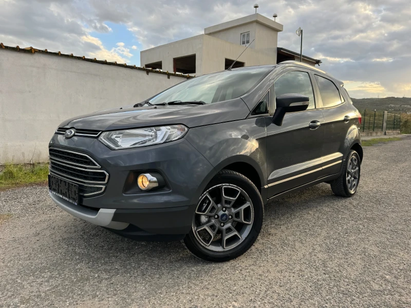 Ford EcoSport 1.5 TDCI * TITANIUM* EURO 6B* , снимка 1 - Автомобили и джипове - 47549344